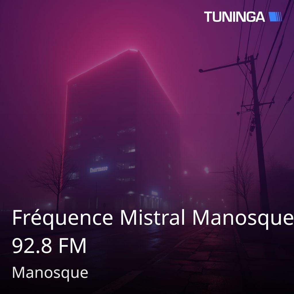 Fréquence Mistral Manosque 92.8 FM