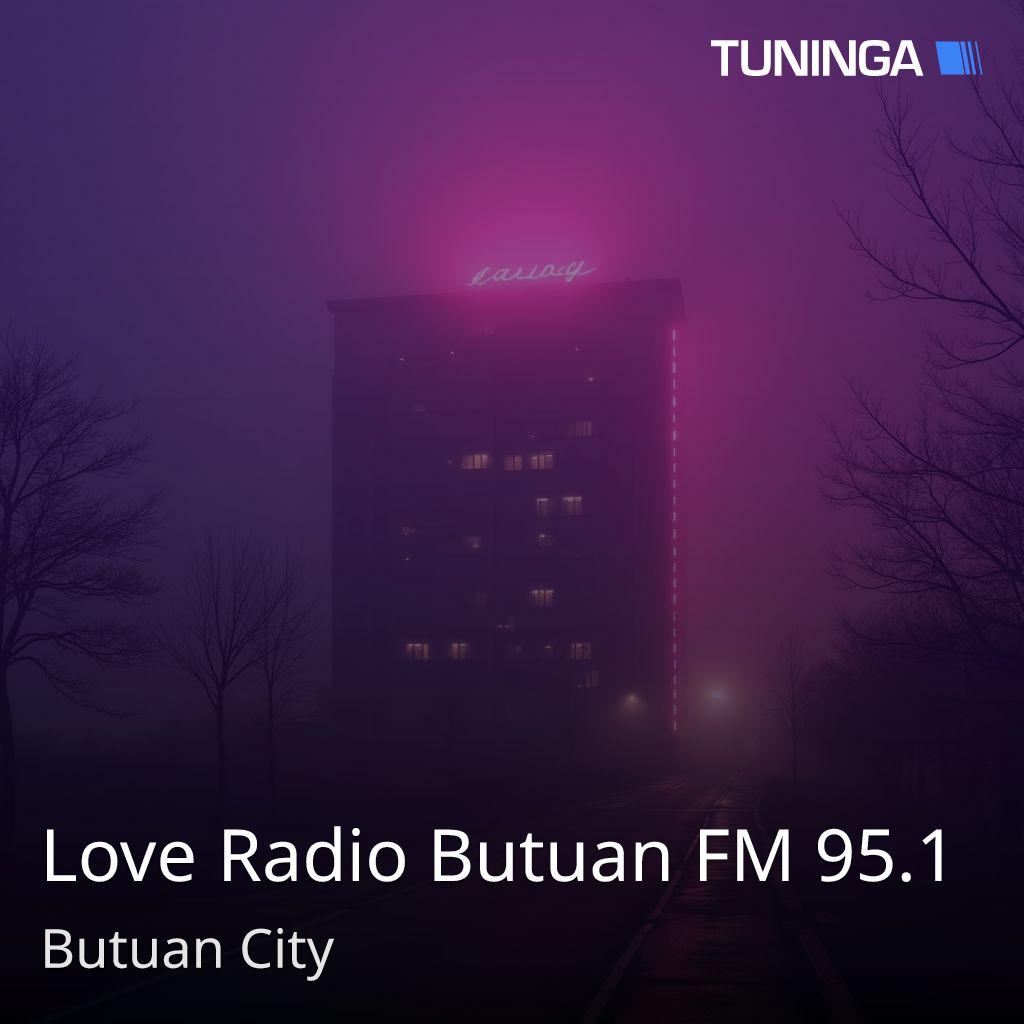Love Radio Butuan FM 95.1