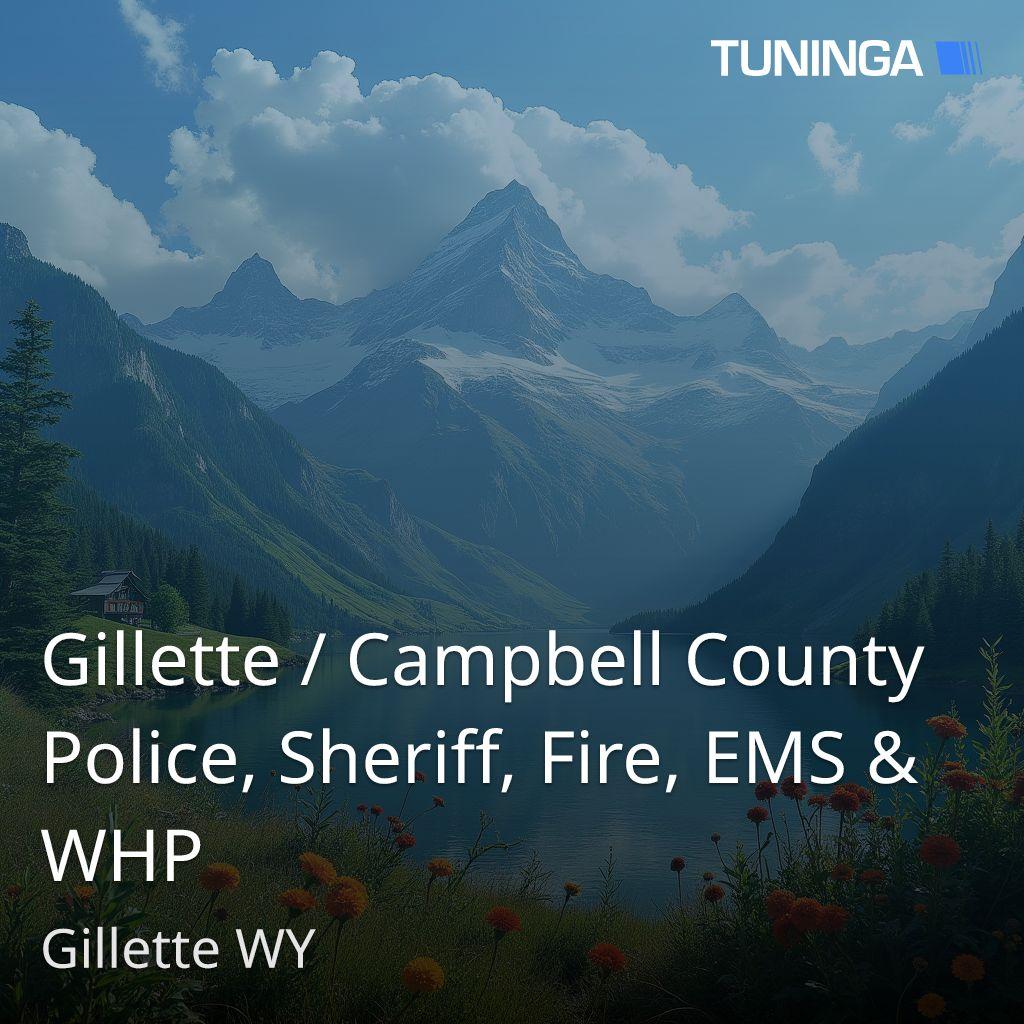 Gillette / Campbell County Police, Sheriff, Fire, EMS & WHP