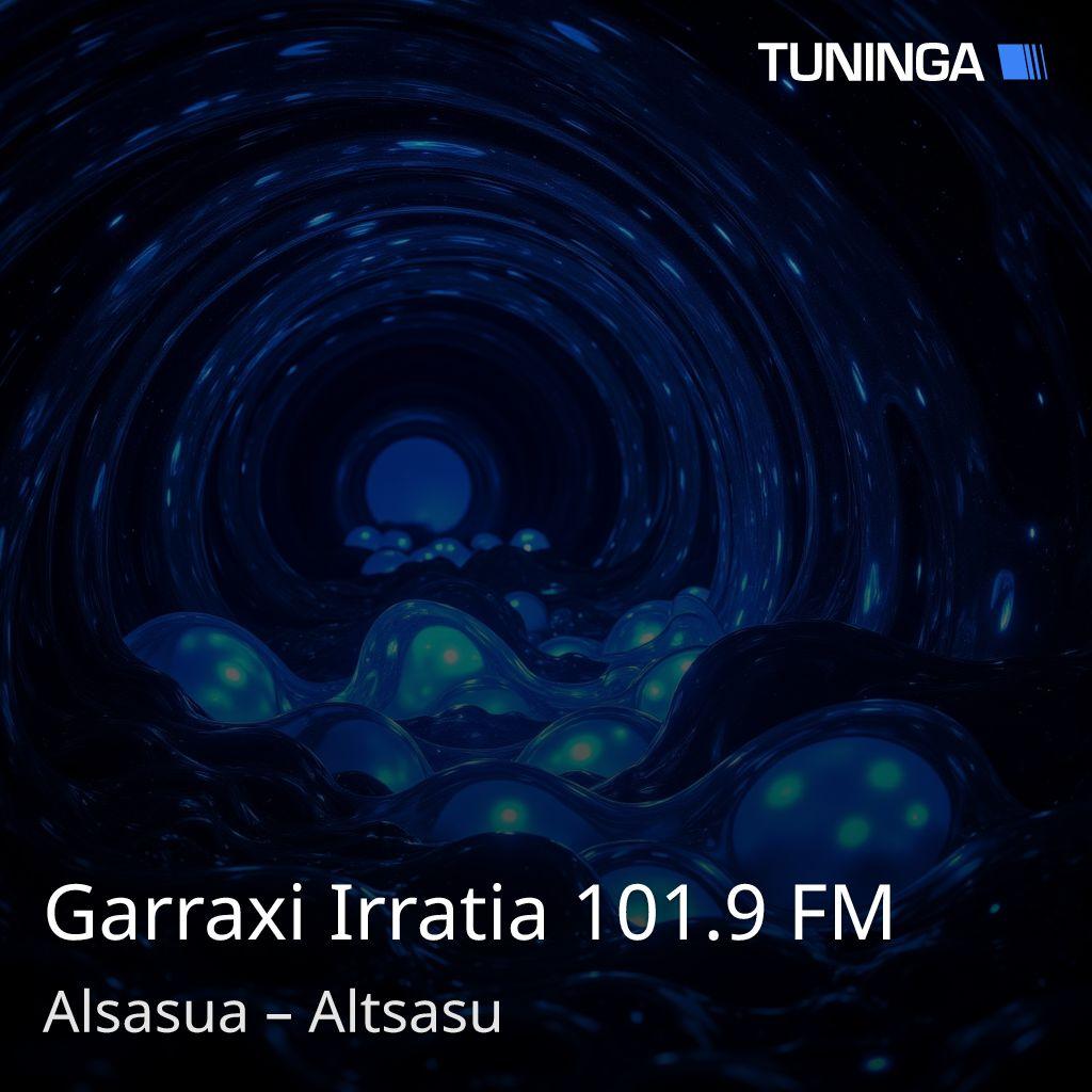 Garraxi Irratia 101.9 FM