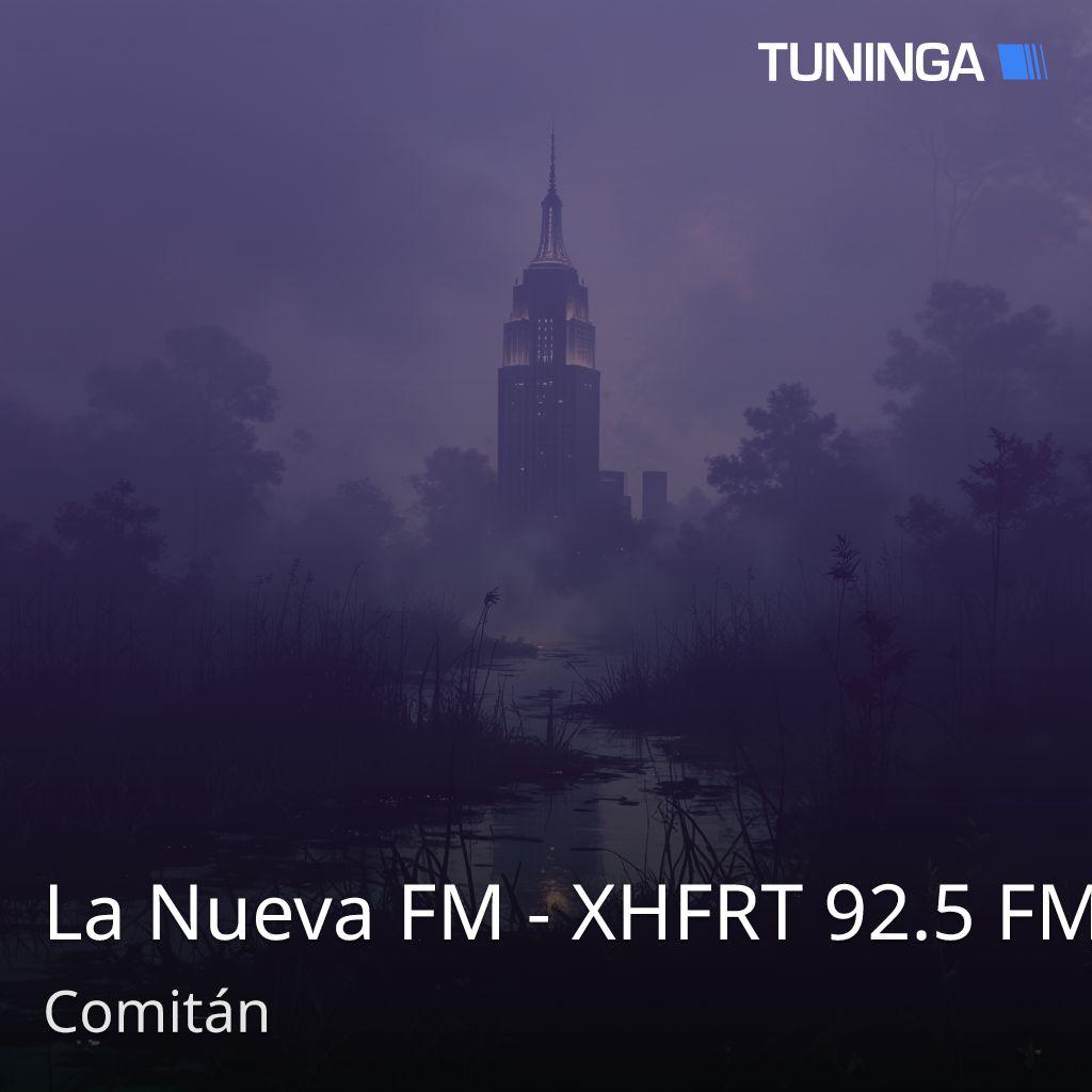 La Nueva FM - XHFRT 92.5 FM