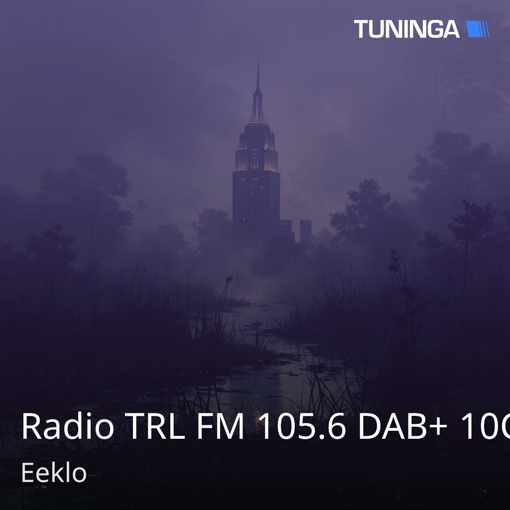 Radio TRL FM 105.6 DAB+ 10C