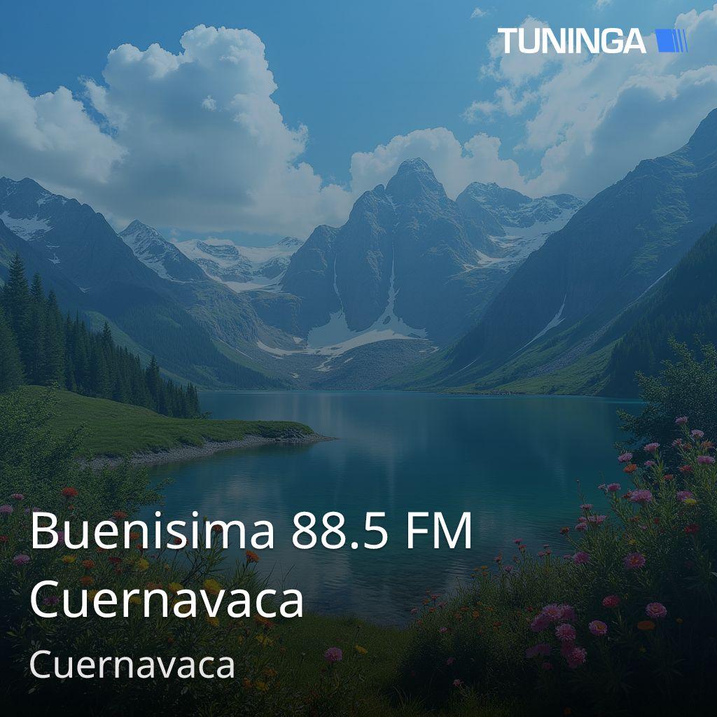 Buenisima 88.5 FM Cuernavaca