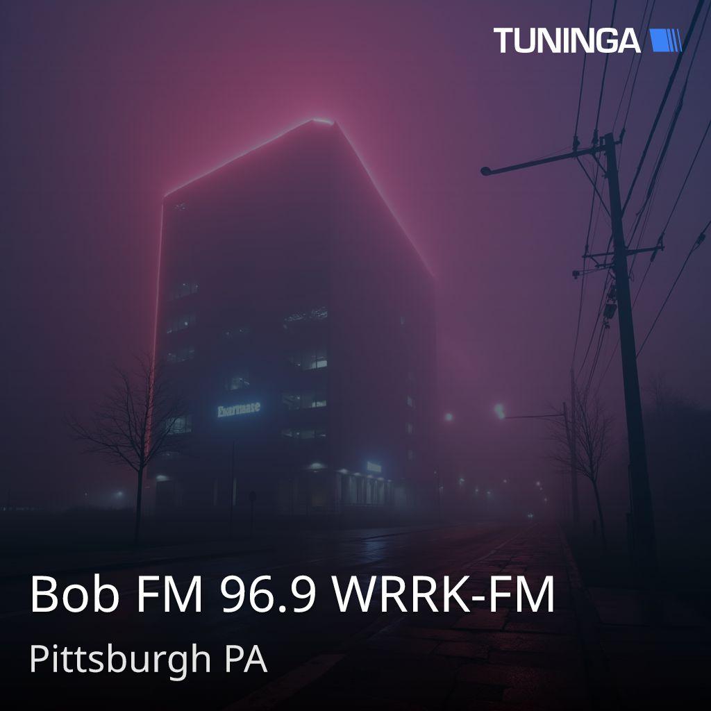 Bob FM 96.9 WRRK-FM