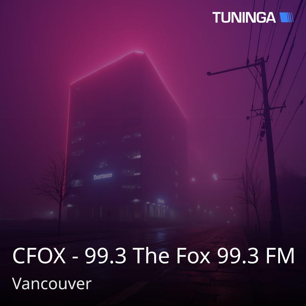 CFOX - 99.3 The Fox 99.3 FM