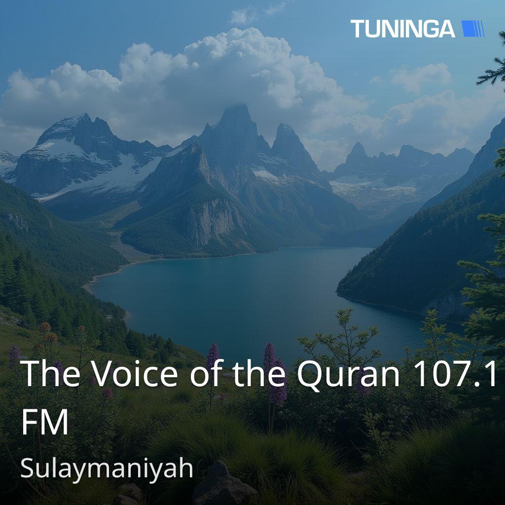 The Voice of the Quran 107.1 FM