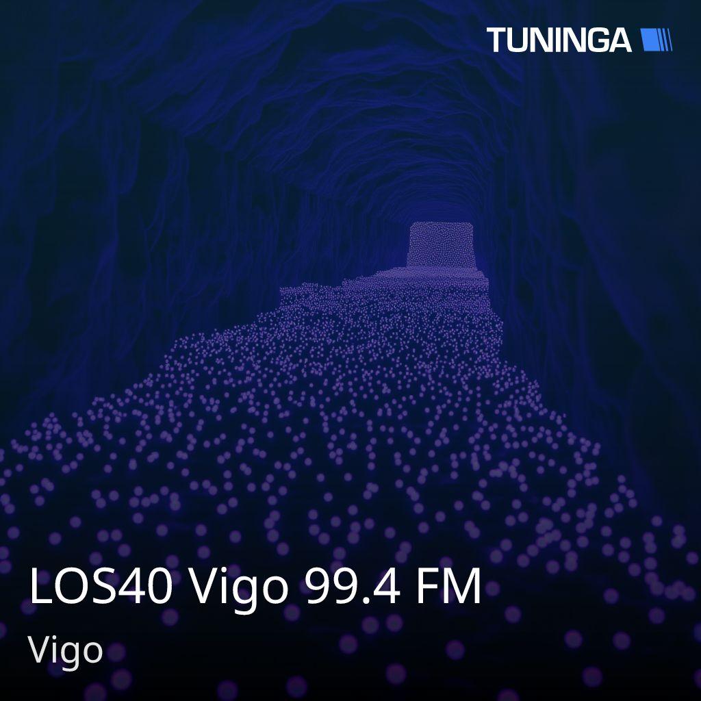 LOS40 Vigo 99.4 FM
