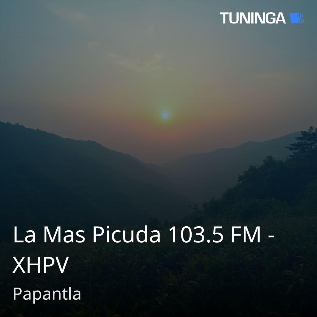 La Mas Picuda 103.5 FM - XHPV