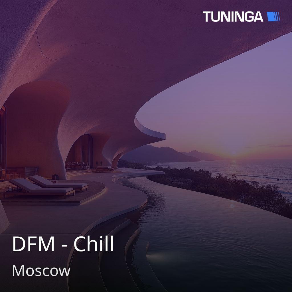 DFM - Chill