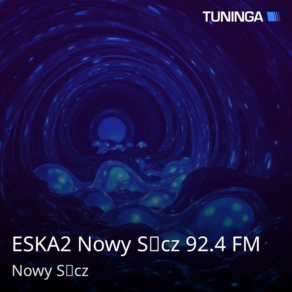 ESKA2 Nowy Sącz 92.4 FM
