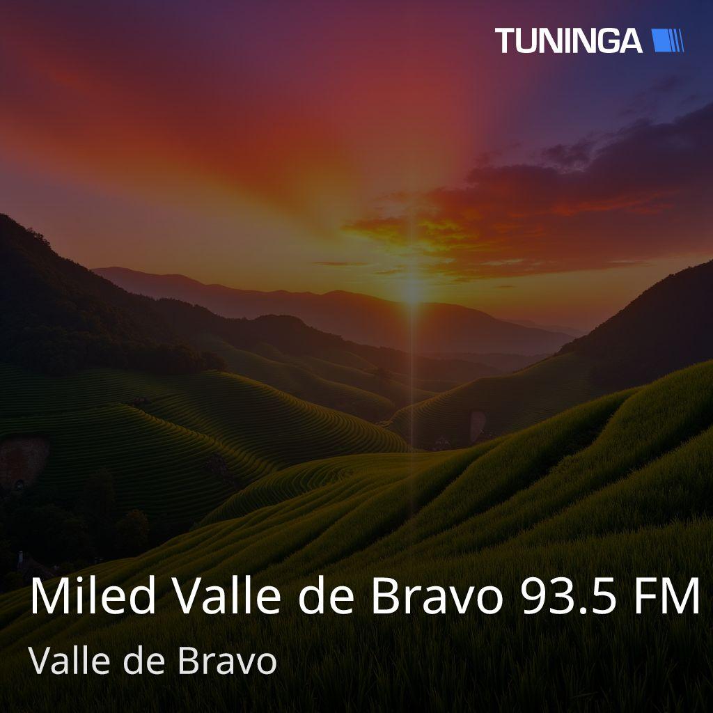 Miled Valle de Bravo 93.5 FM