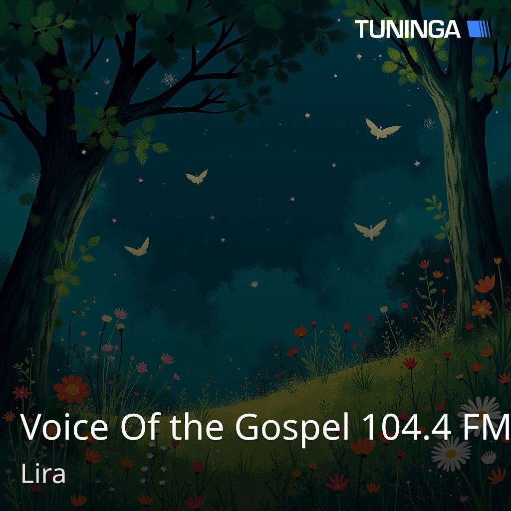 Voice Of the Gospel 104.4 FM