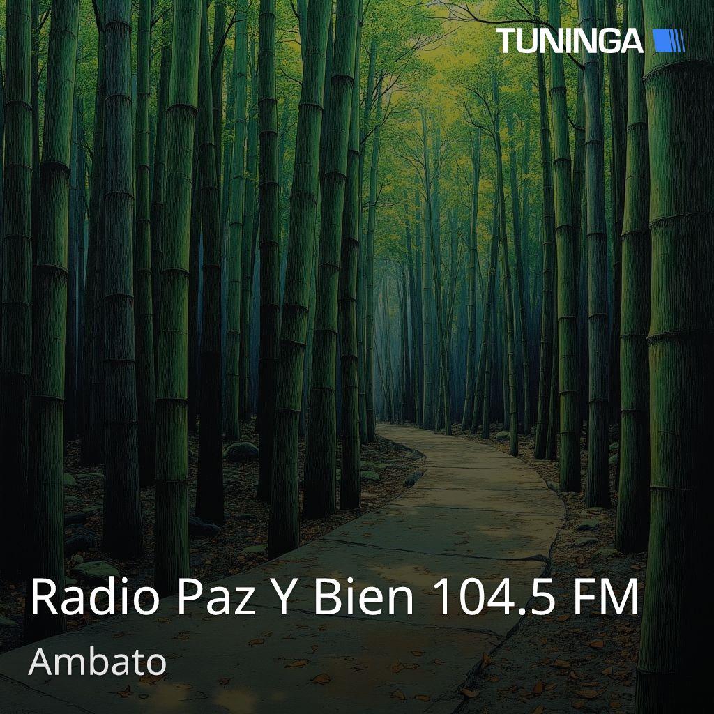 Radio Paz Y Bien 104.5 FM
