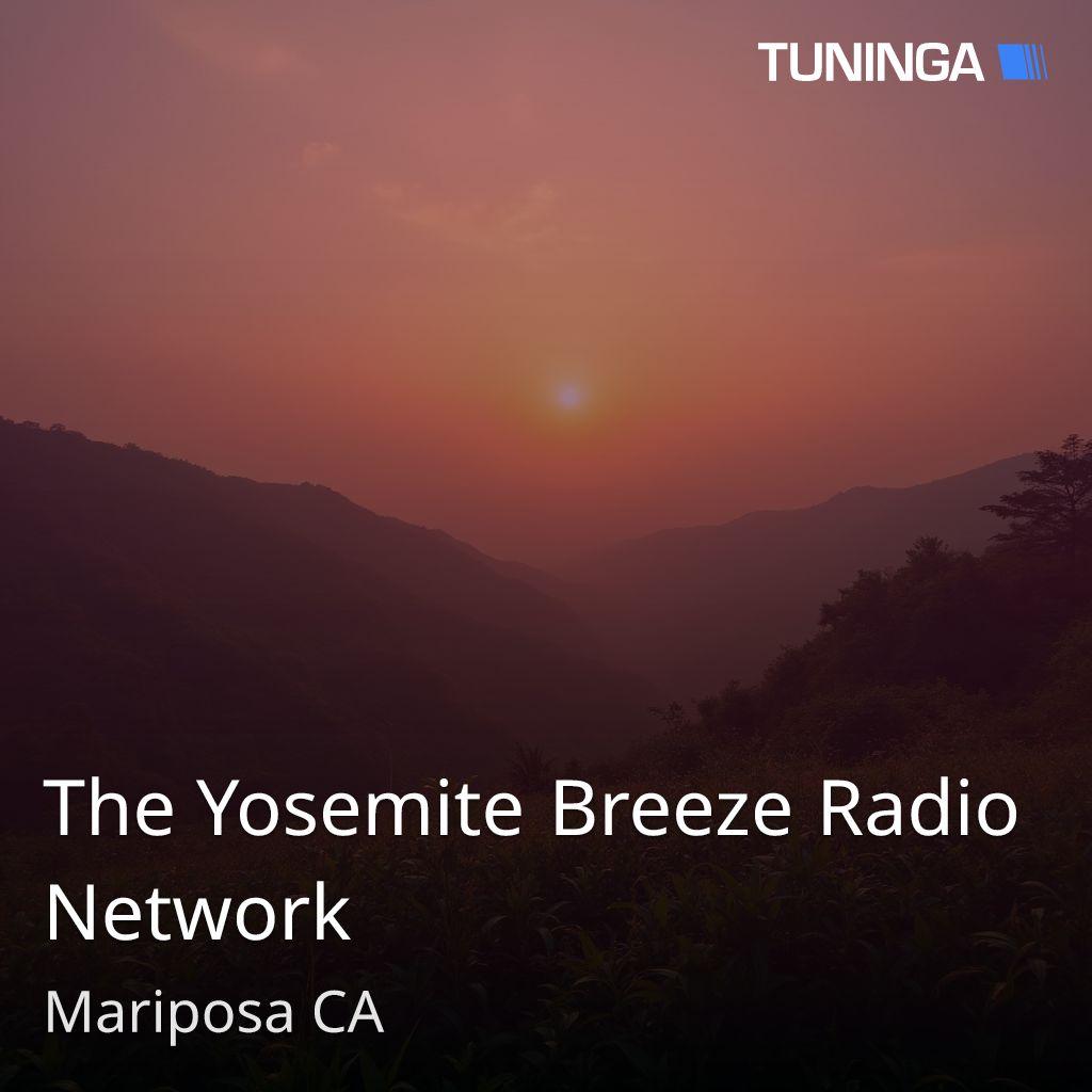 The Yosemite Breeze Radio Network