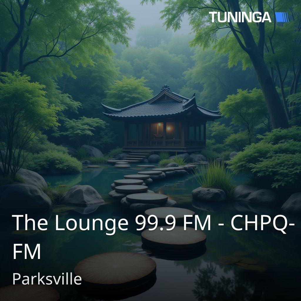 The Lounge 99.9 FM - CHPQ-FM
