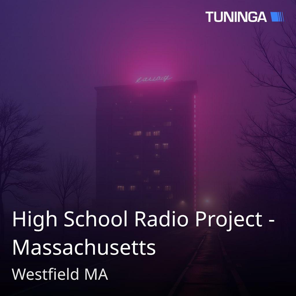 High School Radio Project - Massachusetts