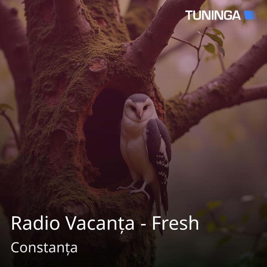 Radio Vacanța - Fresh
