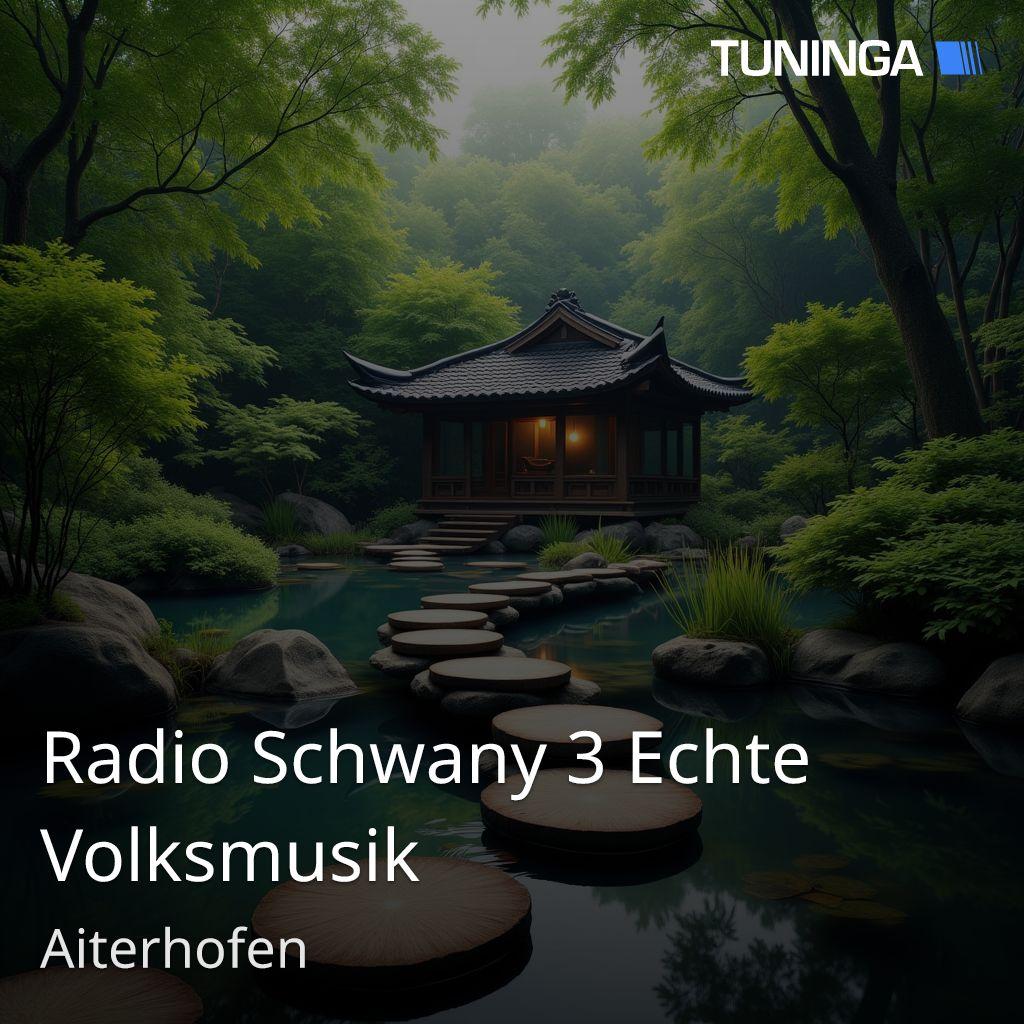 Radio Schwany 3 Echte Volksmusik