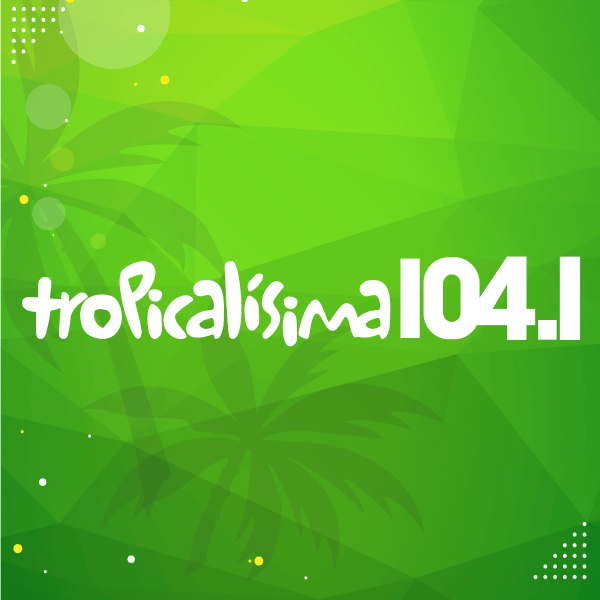 Tropicalisima 104