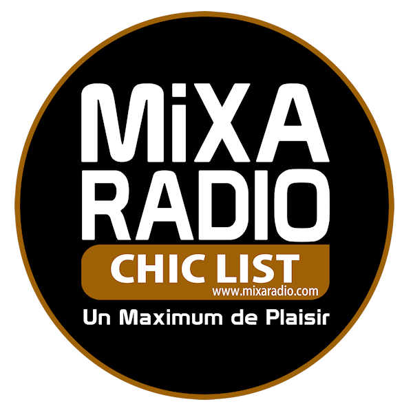 Mixaradio Chic List