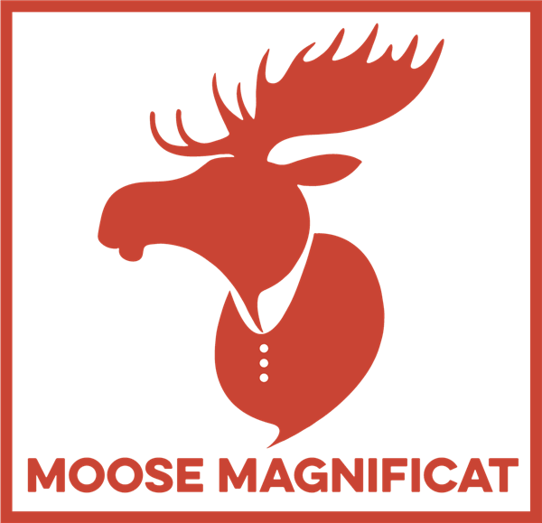 Moose Magnificat