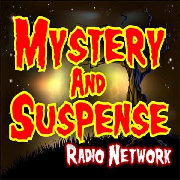 Mystery And Suspense Radio Network