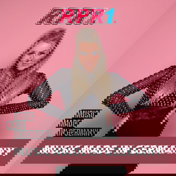 RPR1. Music Made in Germany
